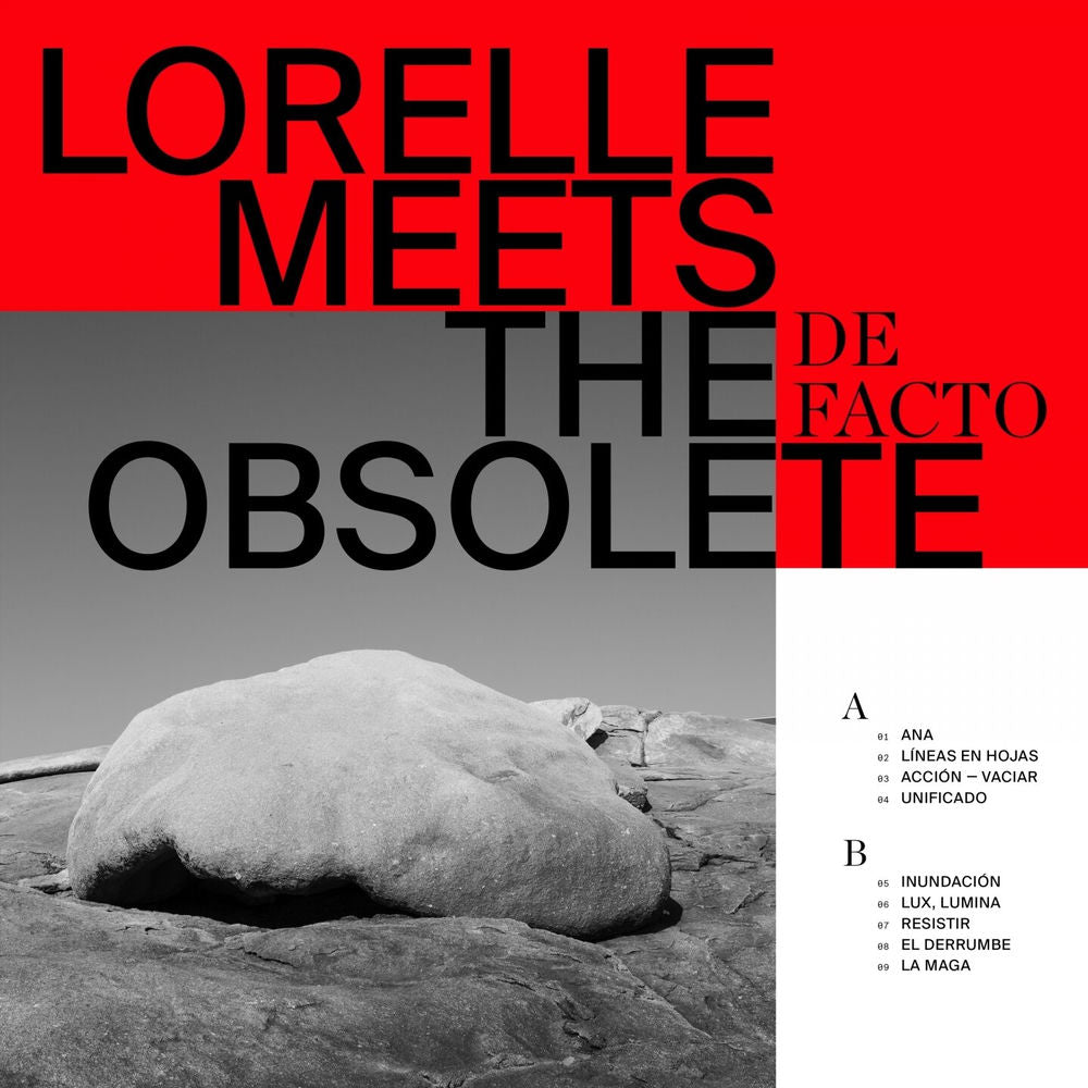 Lorelle Meets The Obsolete – De Facto