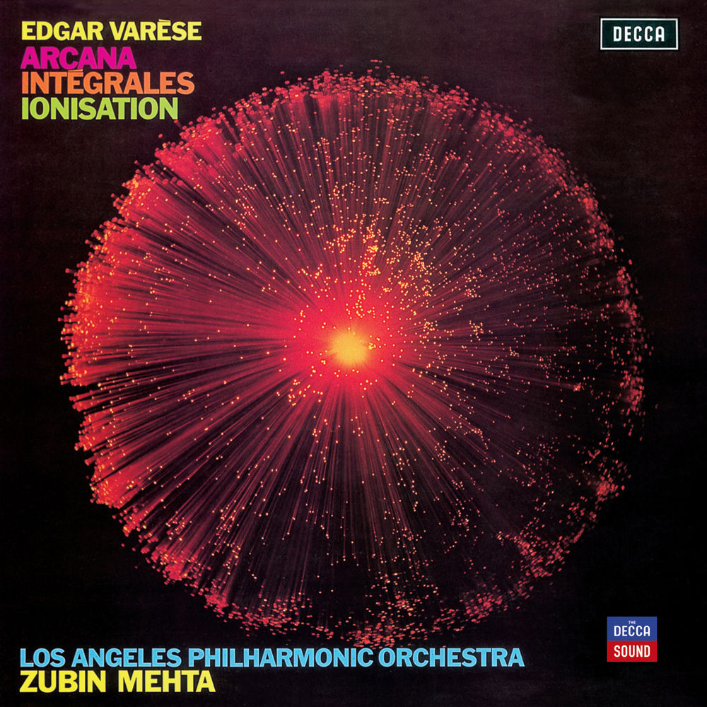 Los Angeles Philharmonic – Varèse: Arcana; Integrales; Ionisation