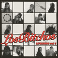 Los Bitchos – Los Bitchos & Friends Vol 1