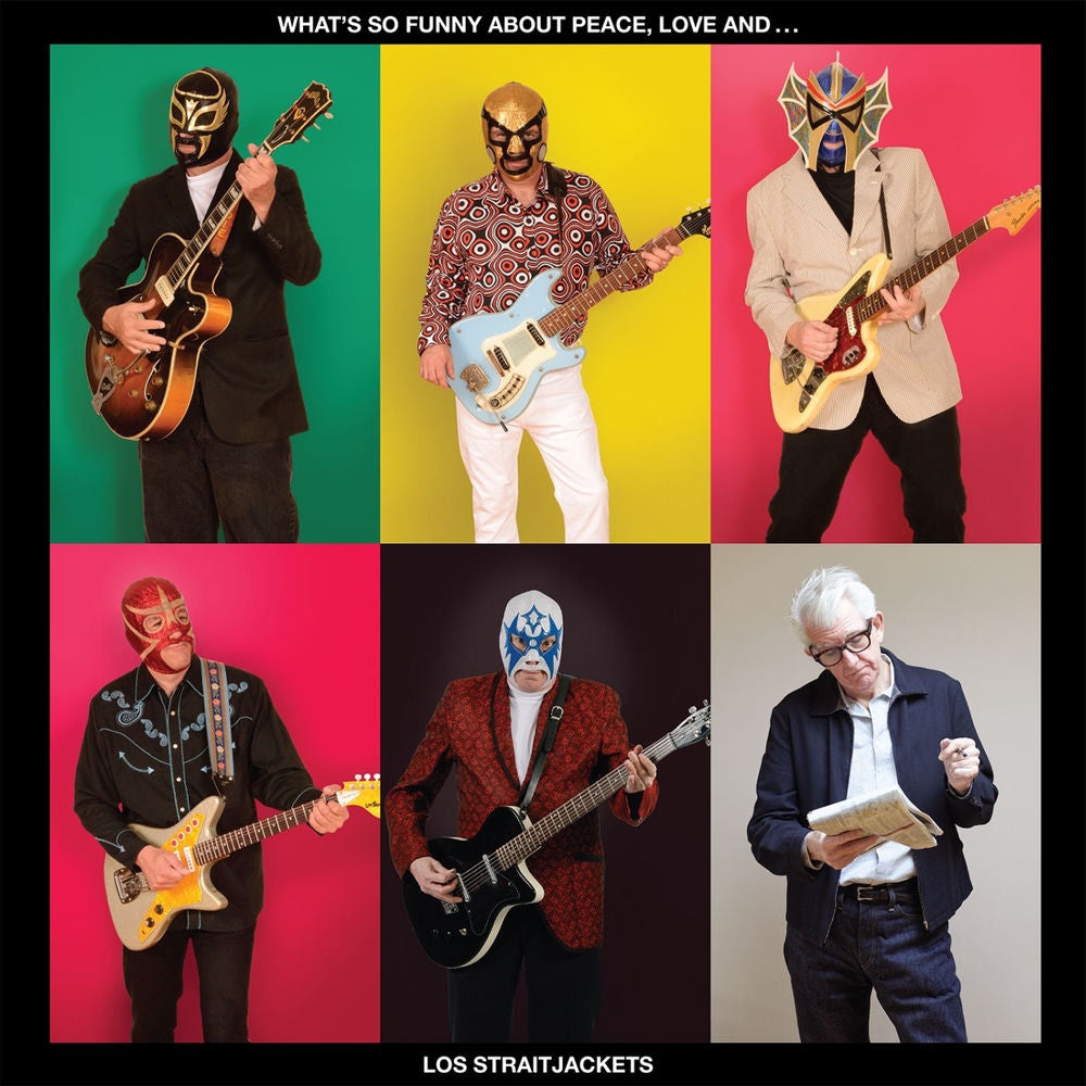Los Straitjackets – What's So Funny About Peace, Love and Los Straitjackets
