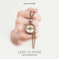 Lost Frequencies – Less Is More