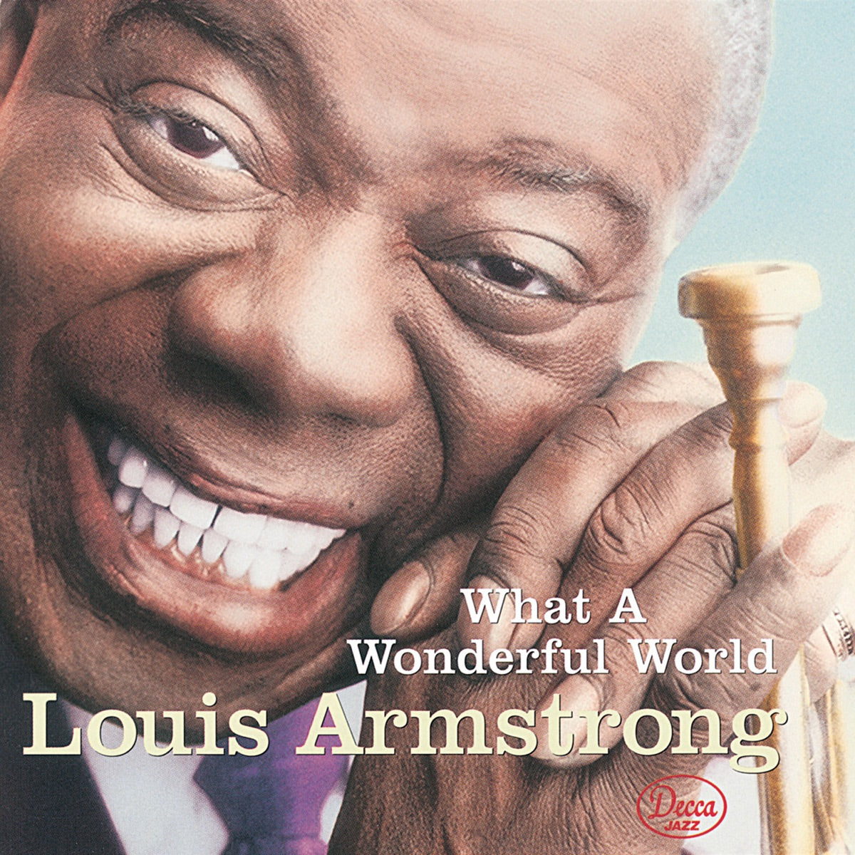 Louis Armstrong – What a Wonderful World