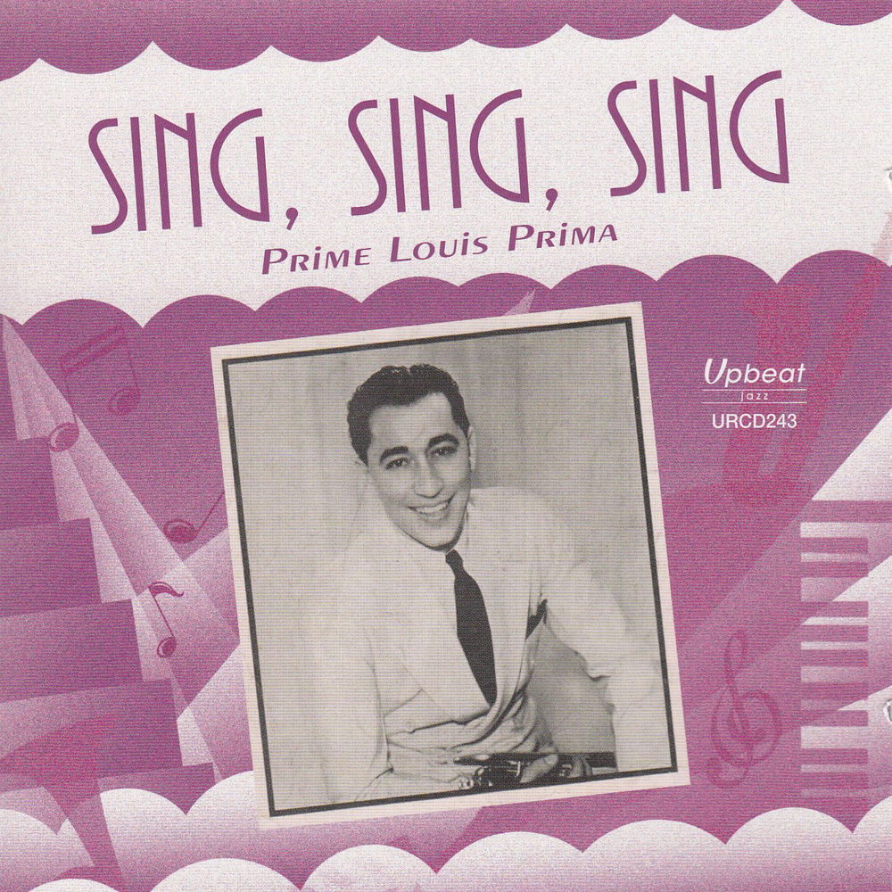 Louis Prima – Sing, Sing, Sing
