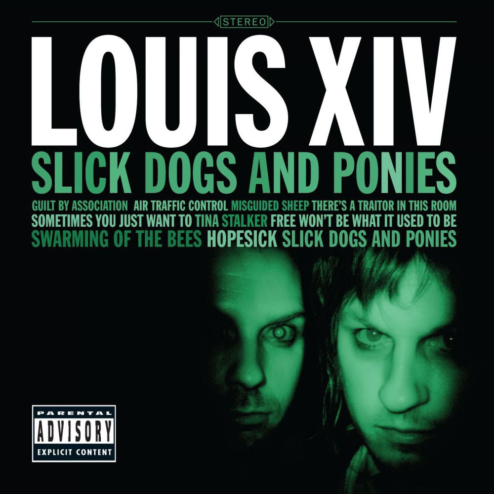 Louis XIV – Slick Dogs And Ponies