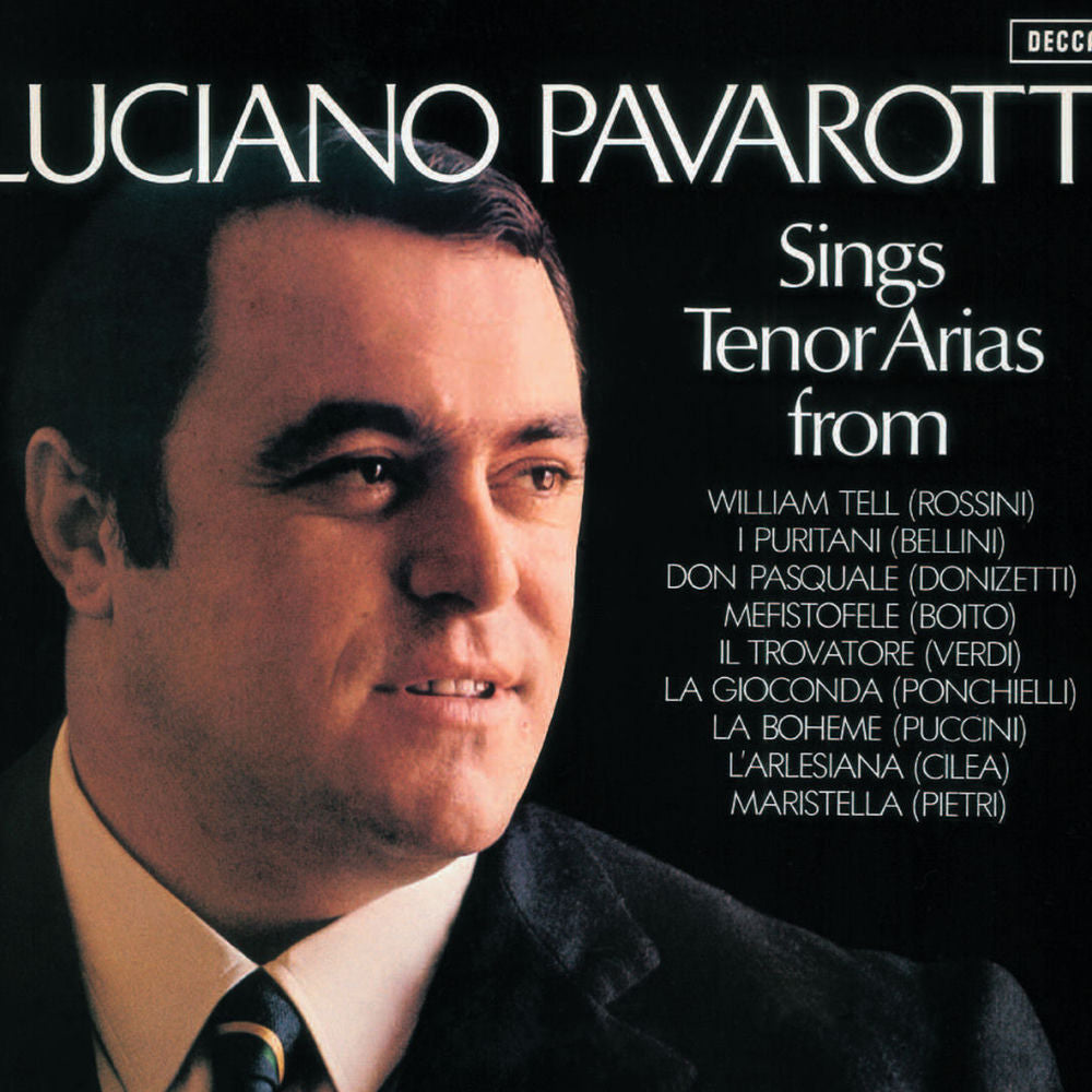 Luciano Pavarotti – Tenor Arias from Italian Opera