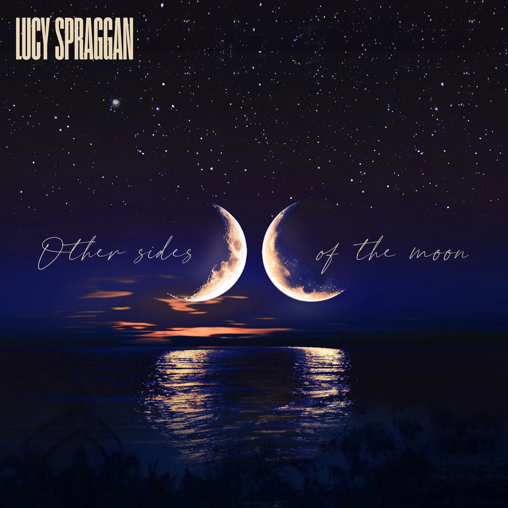 Lucy Spraggan – Other Sides Of The Moon