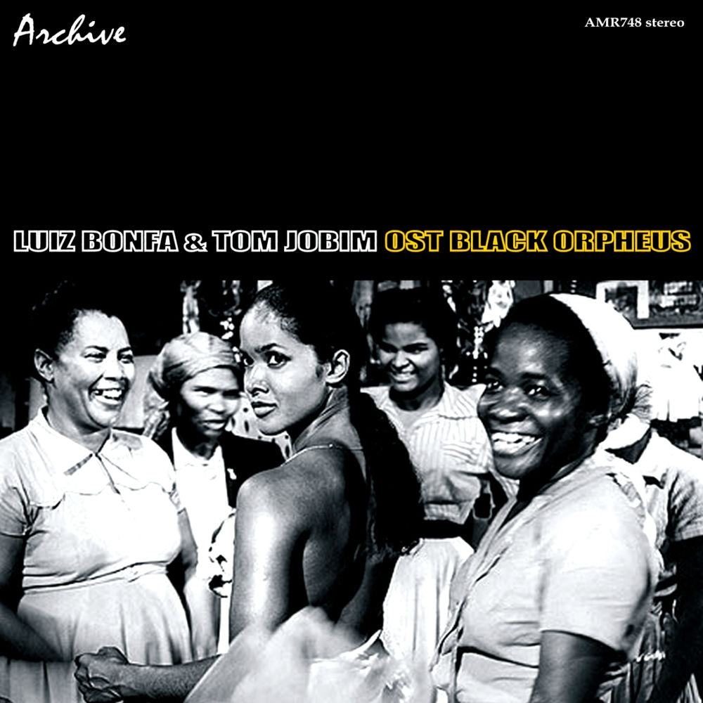 Luiz Bonfá – Black Orpheus (Original Motion Picture Soundtrack)