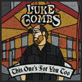 Luke Combs – This One's for You Too (Deluxe Edition)