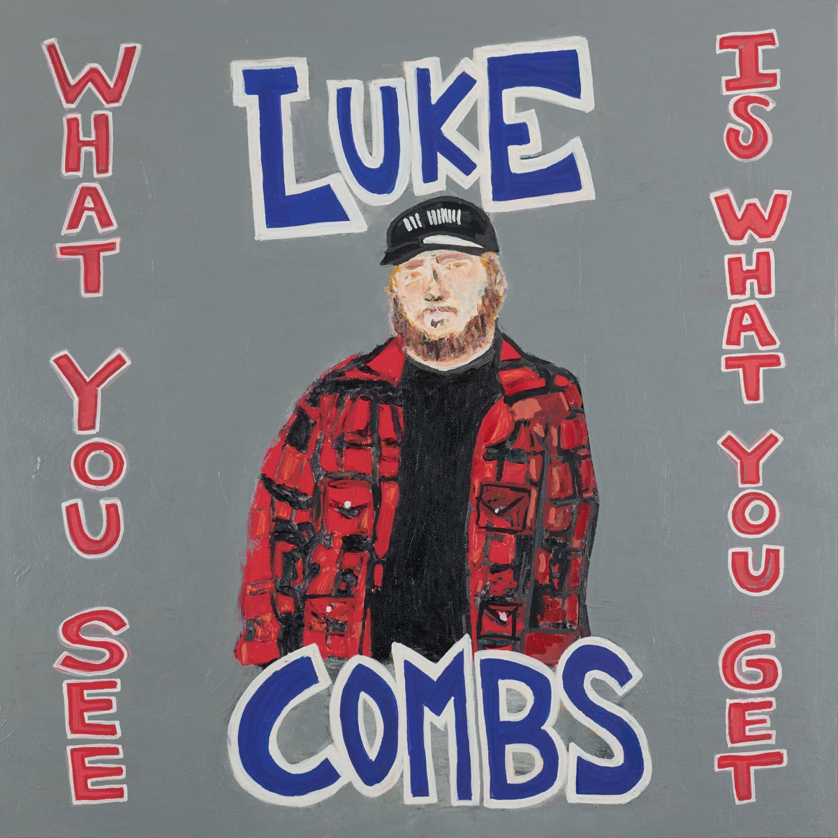 Luke Combs – What You See Is What You Get