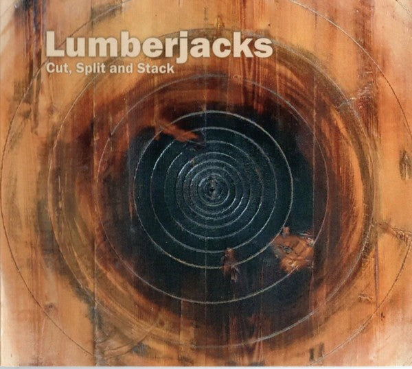Lumberjacks – Cut, Split and Stack