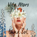 Luna Sol – Vita Mors