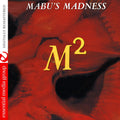 Mabu's Madness – M-Square (Digitally Remastered)