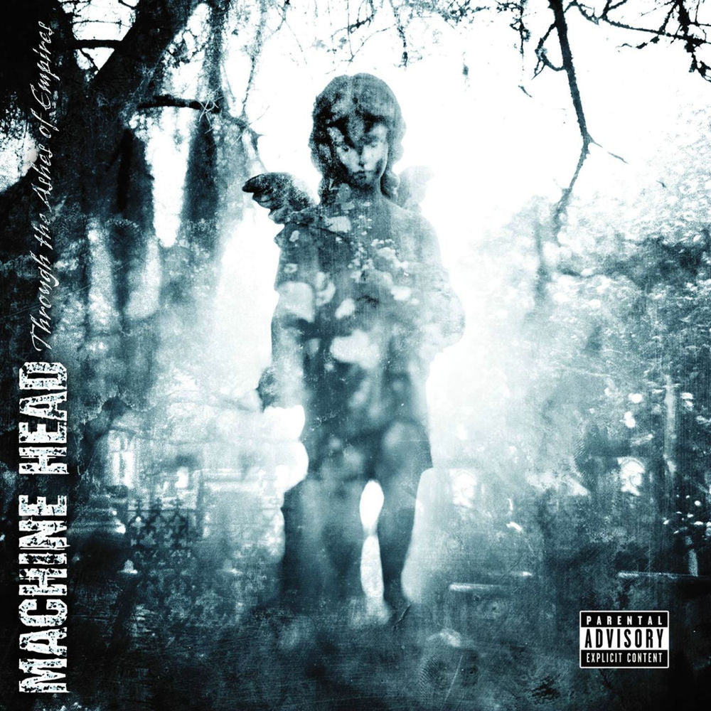 Machine Head – Through the Ashes of Empires