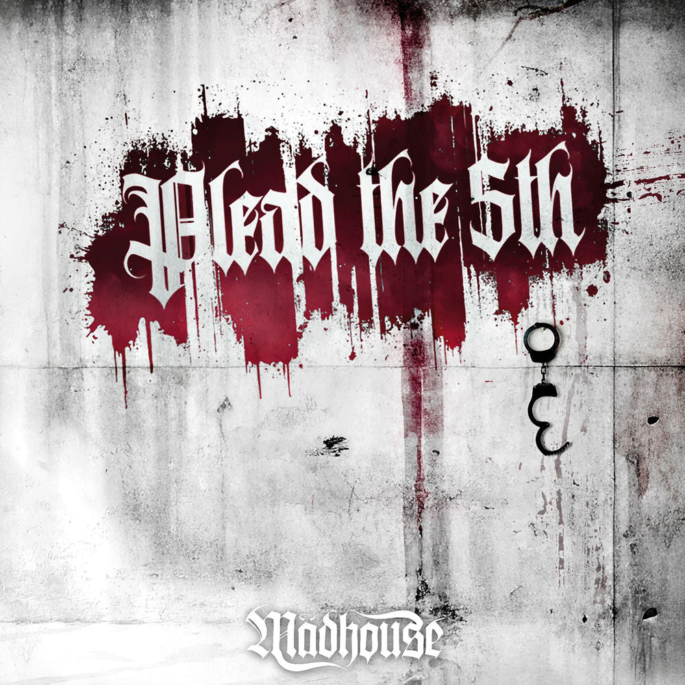 Madhouse – Plead The Fifth
