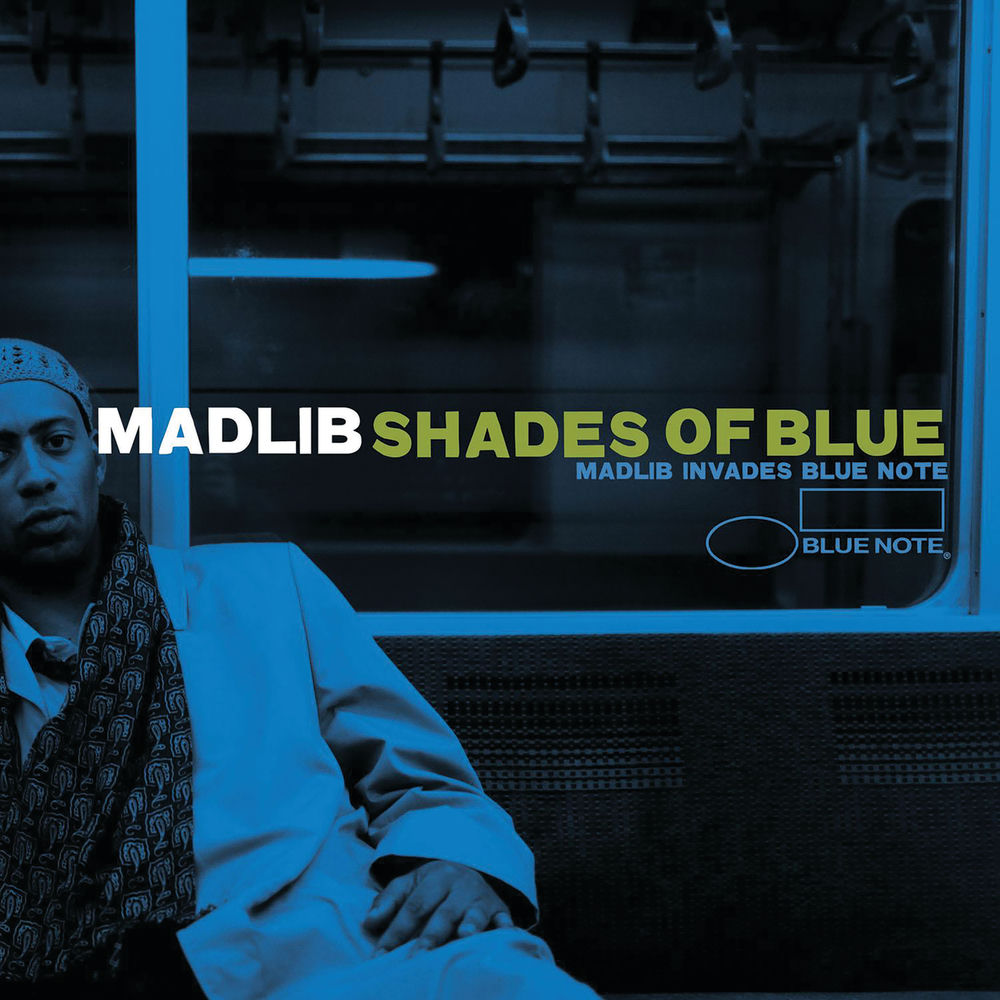 Madlib – Shades Of Blue: Madlib Invades Blue Note