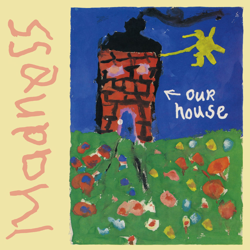 Madness – Our House