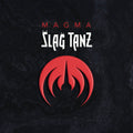 Magma – Slag tanz