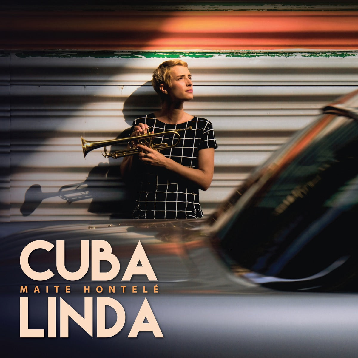 Maite Hontele – Cuba Linda