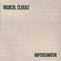 Majical Cloudz – Impersonator