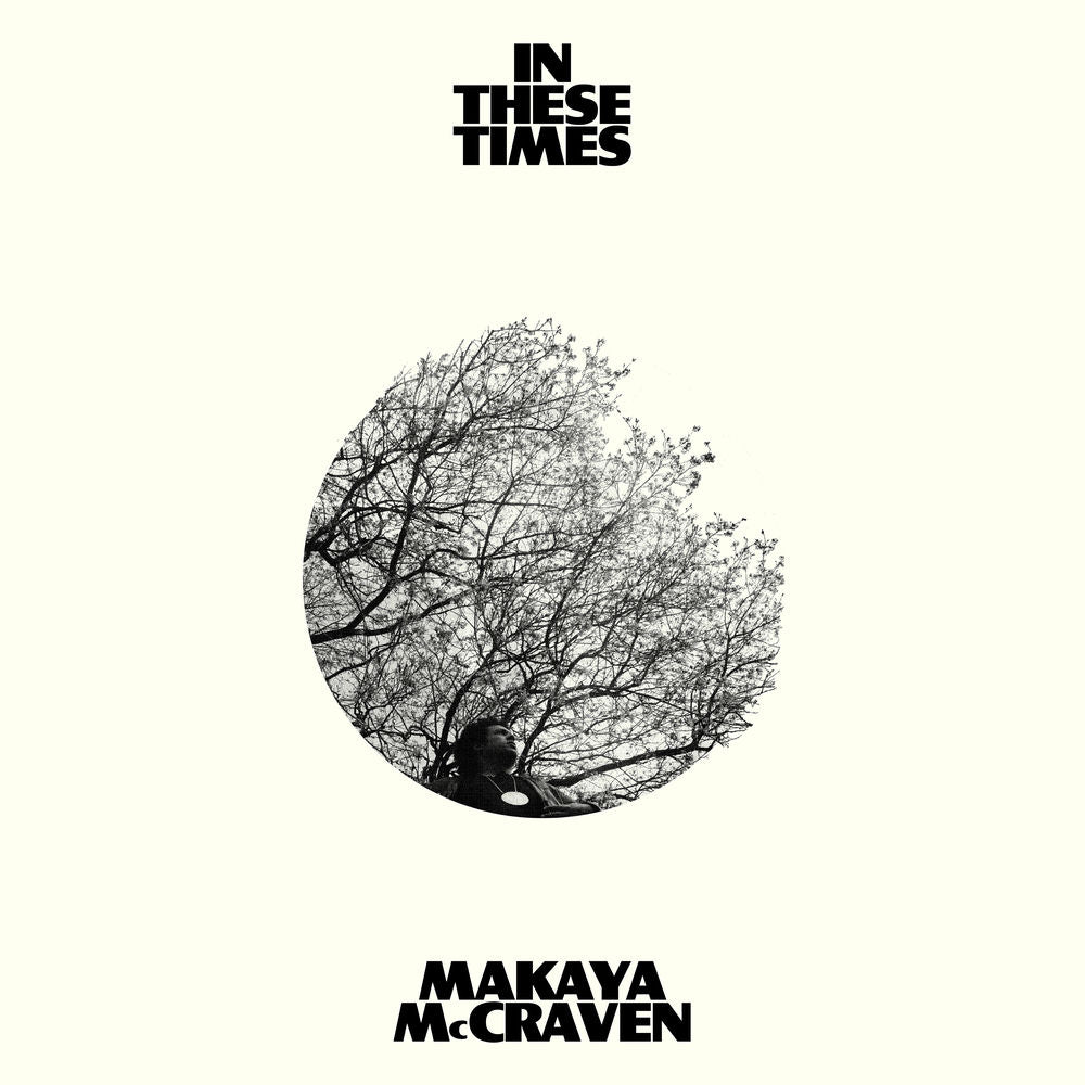 Makaya Mccraven – In These Times