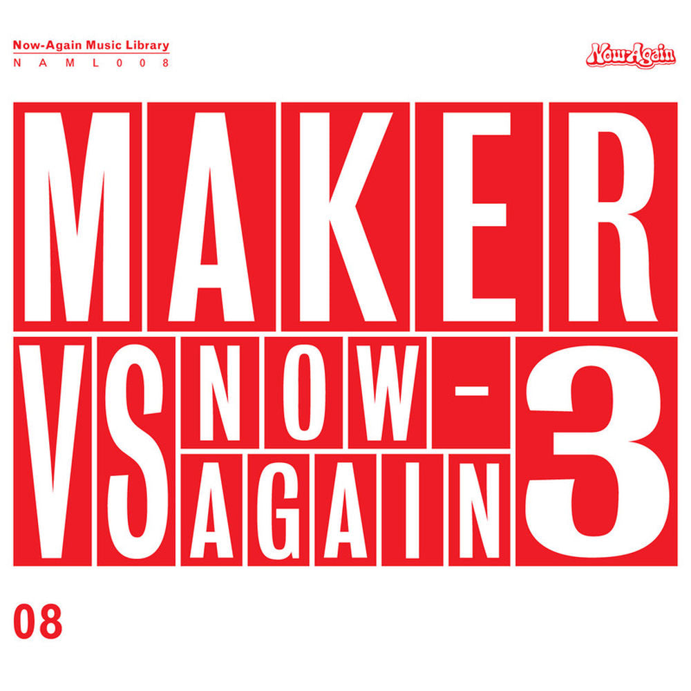 Maker – Maker Vs Now-Again 3
