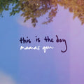 Mamas Gun – This Is The Day (Full Band Version) - Single
