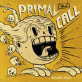 Mando Diao – Primal Call, Vol. 2
