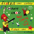 Manu Chao – Sibérie m'était contéee