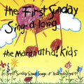 Maranatha! Kids – The First Sunday Sing-A-long