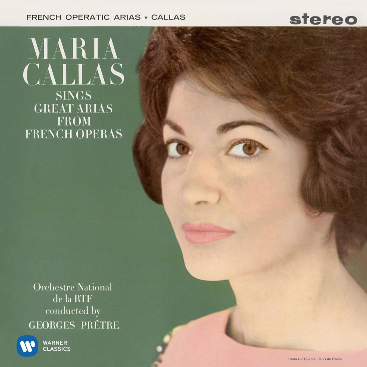 Maria Callas – Callas Sings Great Arias from French Operas - Callas Remastered