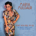 Maria Muldaur – Don't You Feel My Leg (The Naughty Bawdy Blues of Blue Lu Barker)