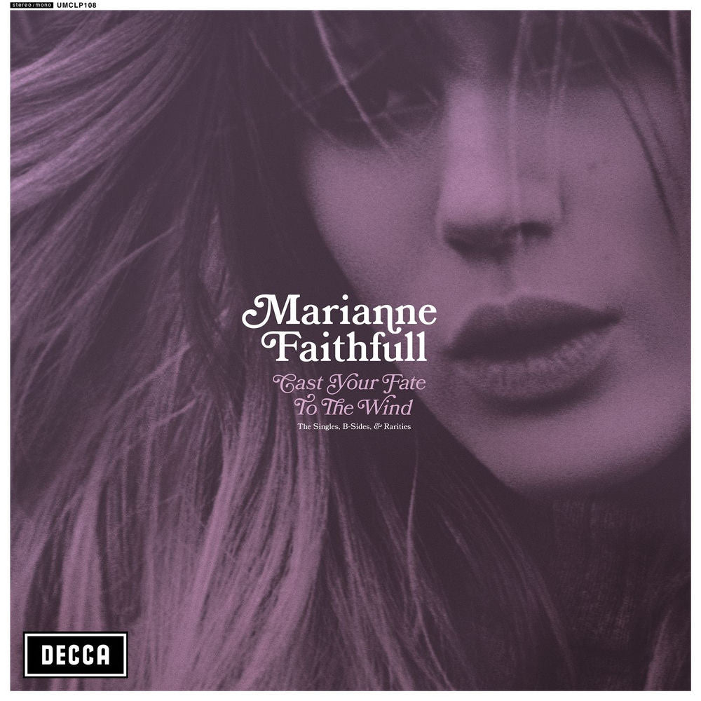 Marianne Faithfull – Cast Your Fate to the Wind: The Singles, B-Sides, & Rarities