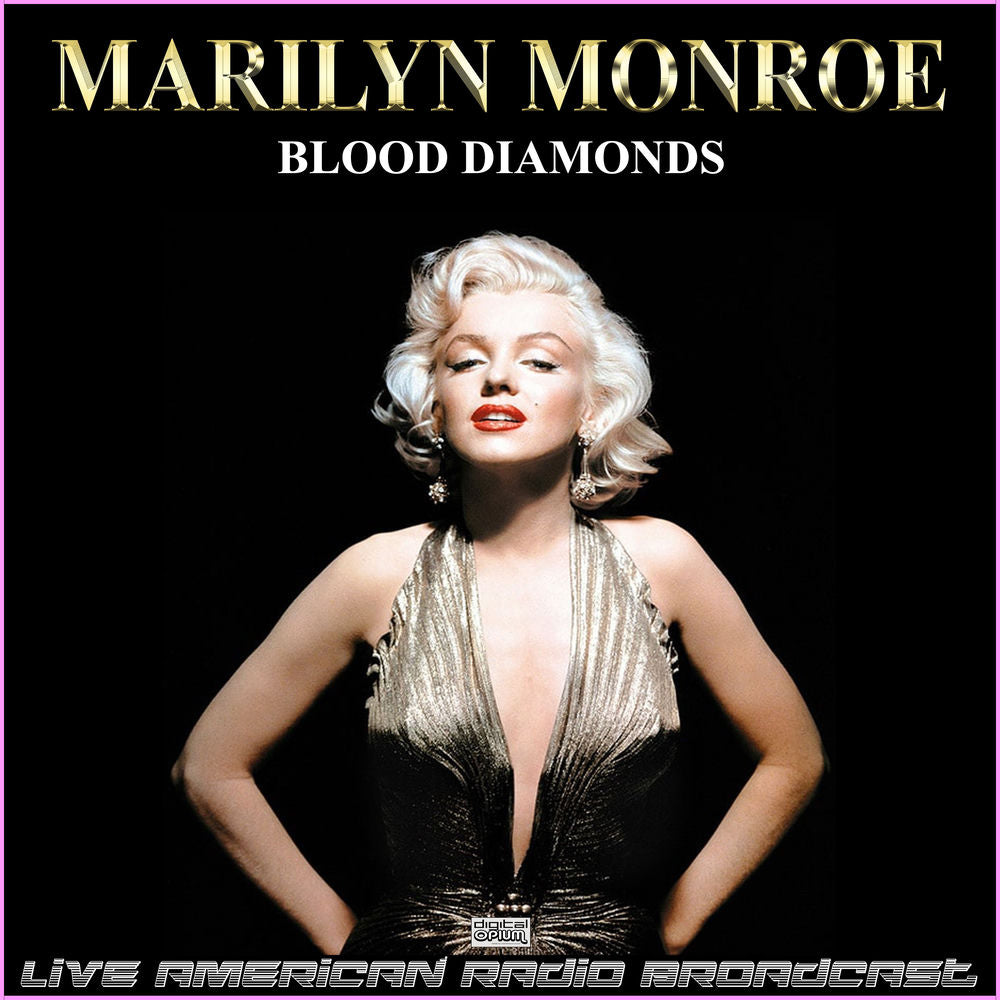 Marilyn Monroe – Blood Diamonds (Live)