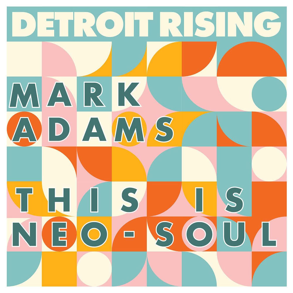 Mark Adams – This Is Neo Soul (Sampler)