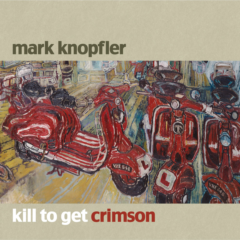 Mark Knopfler – Kill To Get Crimson