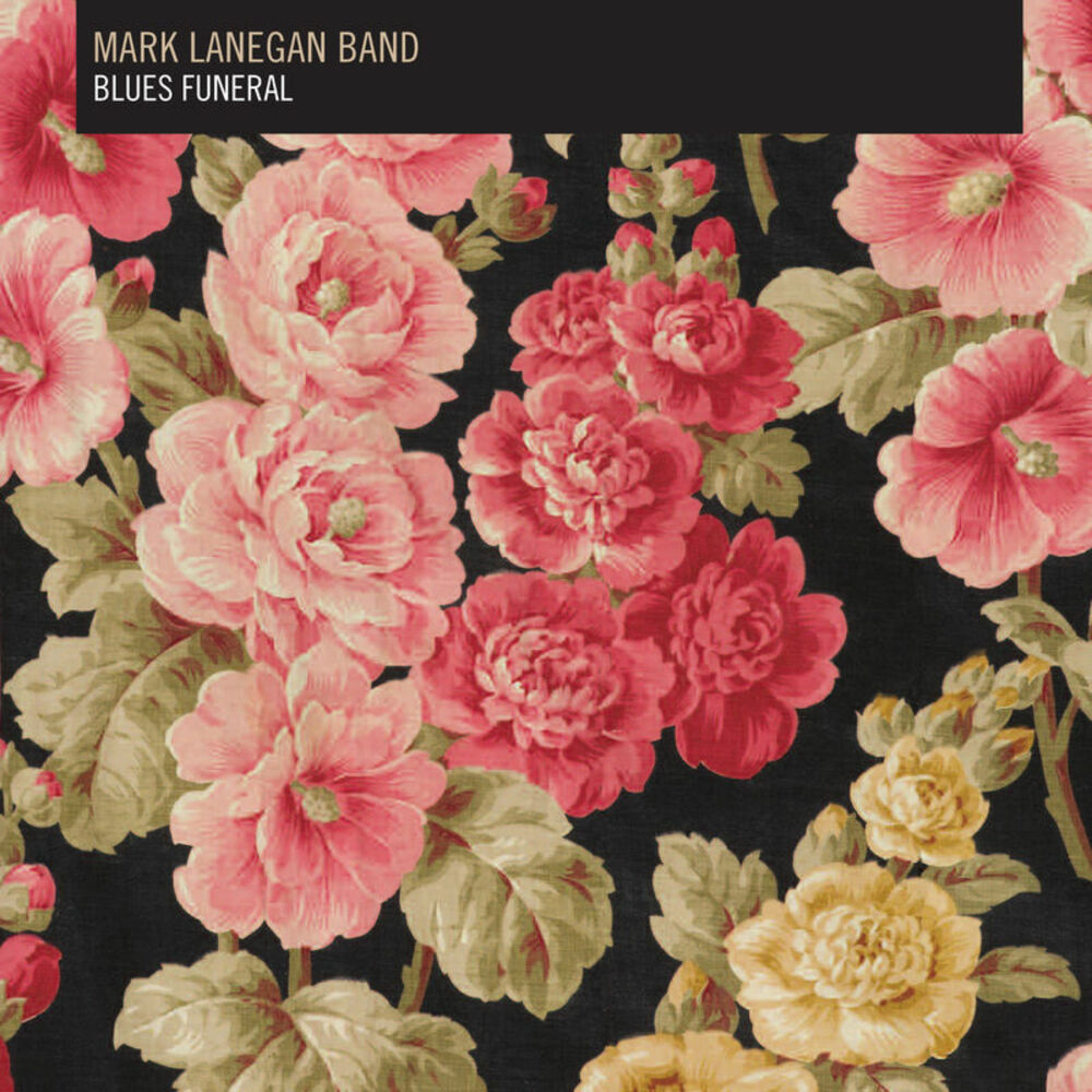 Mark Lanegan – Blues Funeral