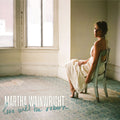 Martha Wainwright – Love Will Be Reborn