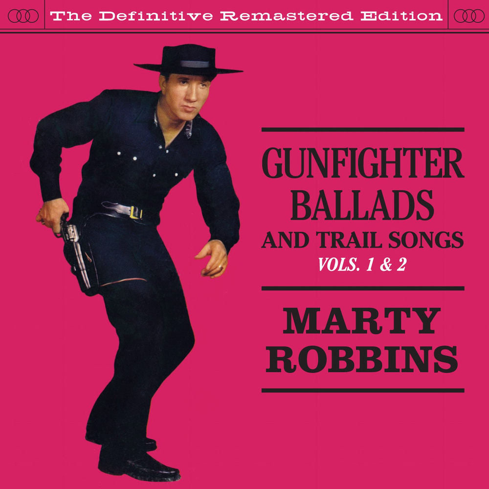Marty Robbins – Gunfighter Ballads and Trail Songs Vols 1 & 2