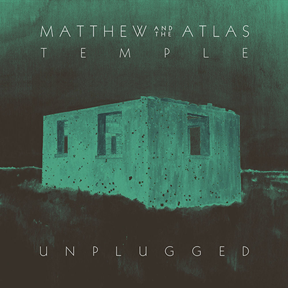 Matthew and the Atlas – Temple (Unplugged)