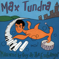 Max Tundra – Mastered by Guy at The Exchange