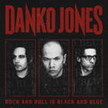 Danko Jones – Rock and Roll Is Black and Blue