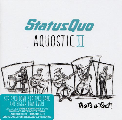 Status Quo – Aquostic II: That's a Fact!