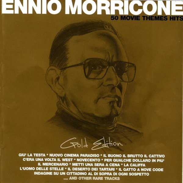 Ennio Morricone – Gold Edition: 50 Movie Themes Hits