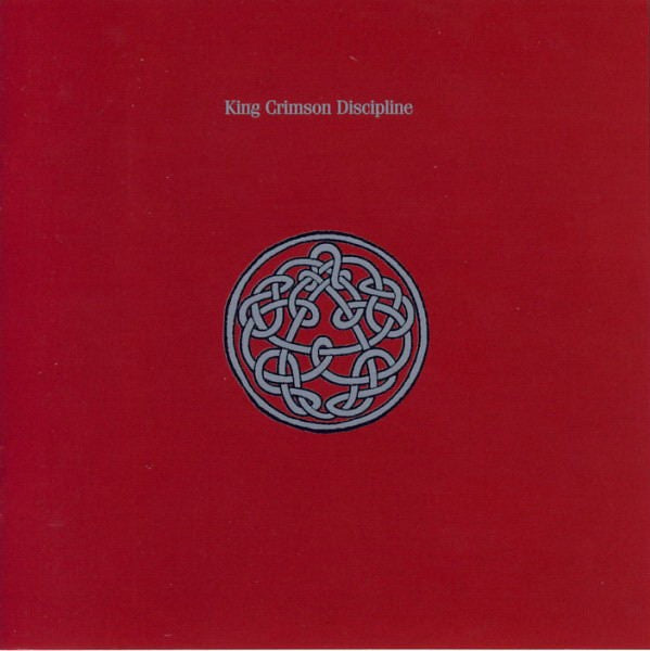 King Crimson – Discipline