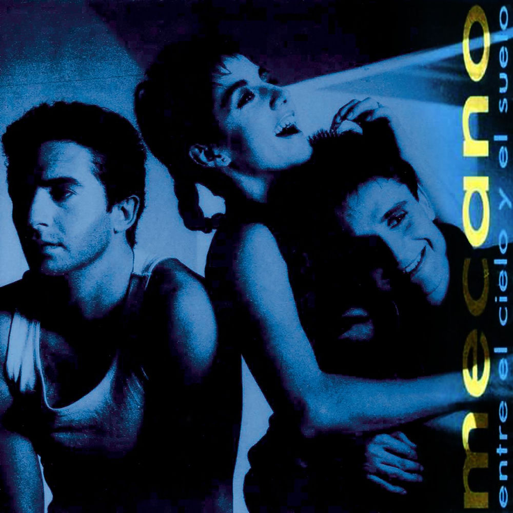 Mecano – Entre el Cielo y el Suelo
