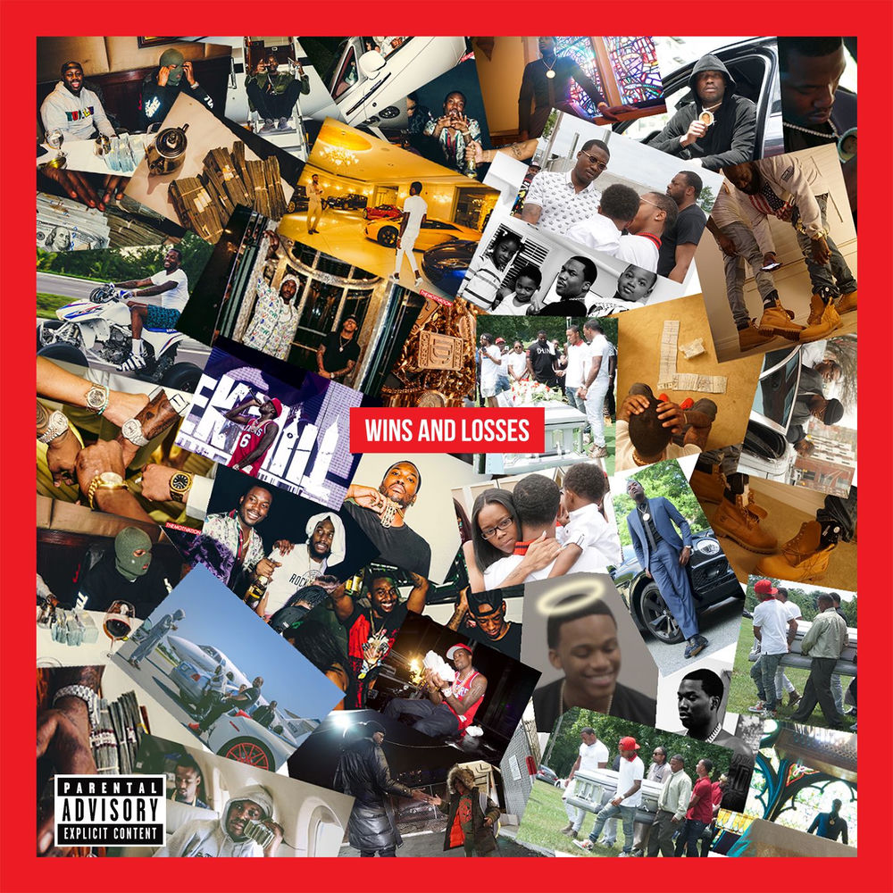 Meek Mill – Wins & Losses (Deluxe Edition)