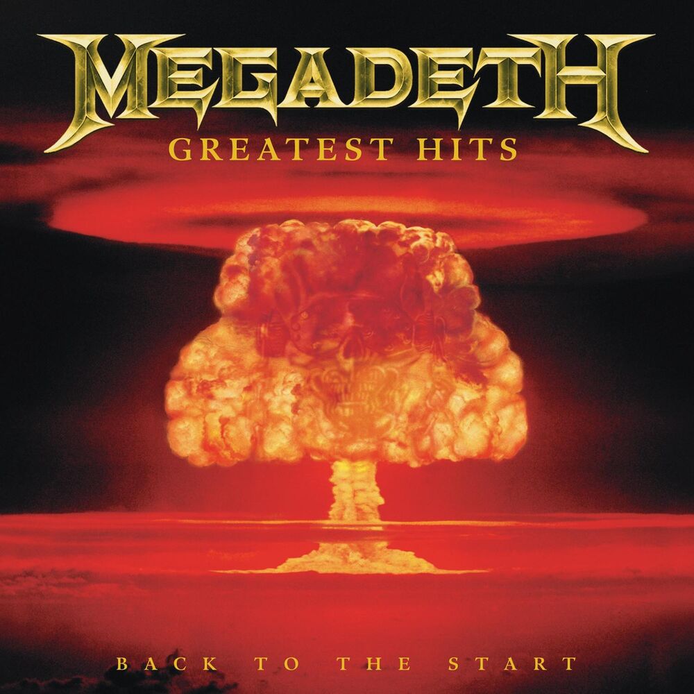 Megadeth – Greatest Hits: Back To The Start