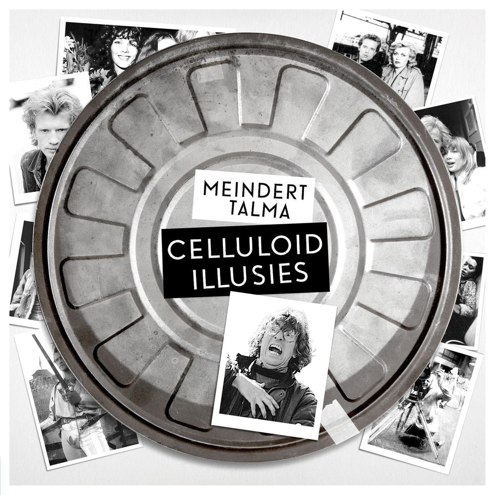 Meindert Talma – Celluloid Illusies
