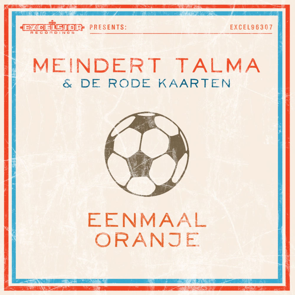 Meindert Talma – Eenmaal Oranje