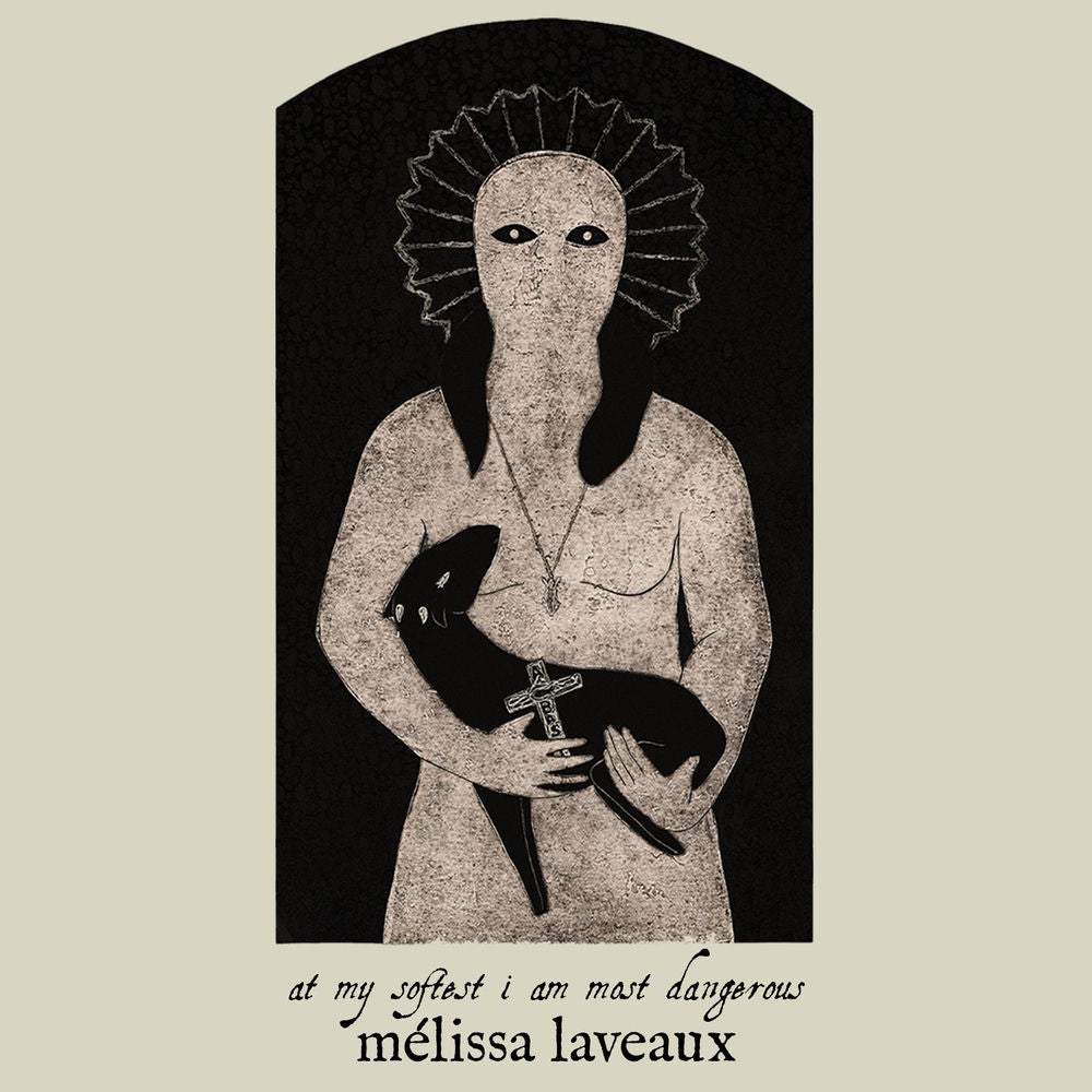 Melissa Laveaux – at my softest i am most dangerous